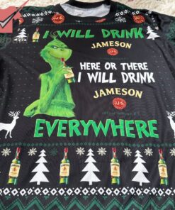 grinch i will drink jameson here or there i will drink jameson everywhere ugly christmas sweater 4 gEWnR