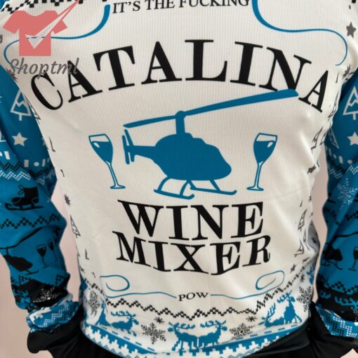 It’s the fucking Catalina Wine Mixer pow ugly christmas sweater