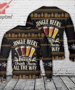 Jingle Beers Drink Them All The Way Ugly Christmas Sweater