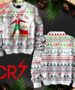 CR7 All I Want For Cr7ismas Ugly Christmas Sweater