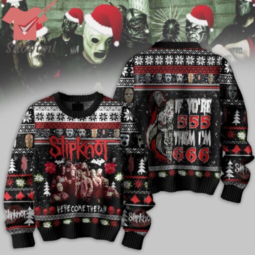 Slipknot If You’re 555 Then I’m 666 Ugly Christmas Sweater